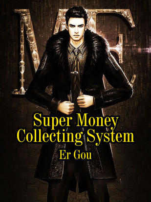 Super Money Collecting System